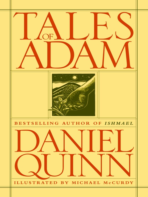 Title details for Tales of Adam by Daniel Quinn - Available